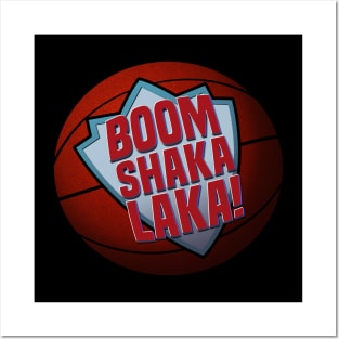 Boom Shaka Laka! Posters and Art